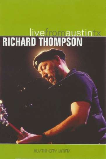 Richard Thompson Live from Austin TX