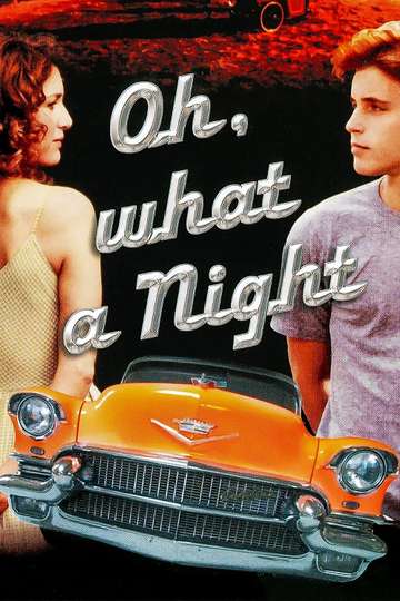 Oh What a Night Poster