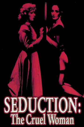 Seduction: The Cruel Woman Poster