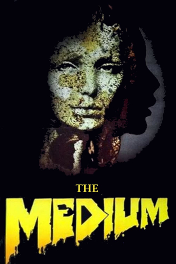 The Medium Poster