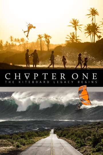 Chapter One The Kiteboard Legacy Begins Poster