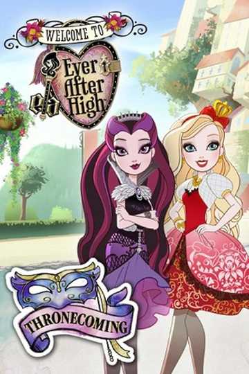 Ever After High: Thronecoming Poster