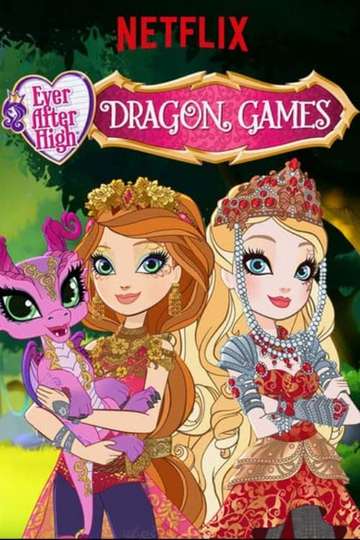 Ever After High: Dragon Games Poster