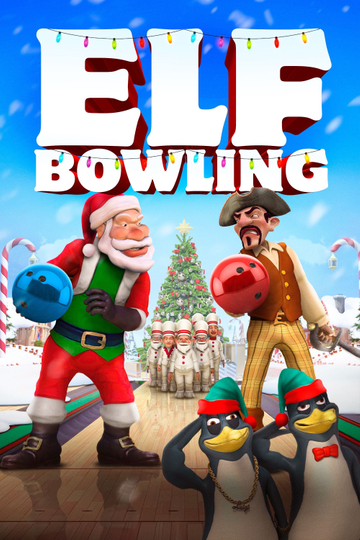 Elf Bowling: The Movie Poster