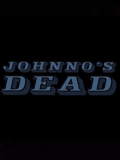 Johnnos Dead Poster