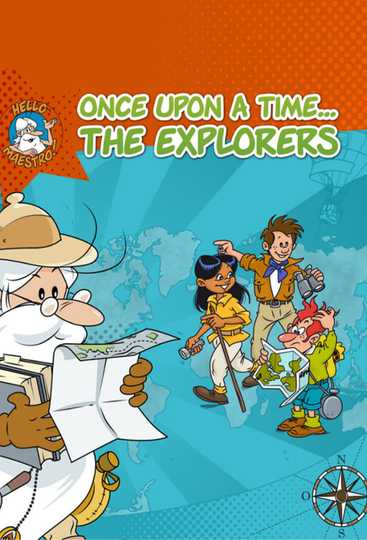 Once Upon a Time... The Explorers Poster