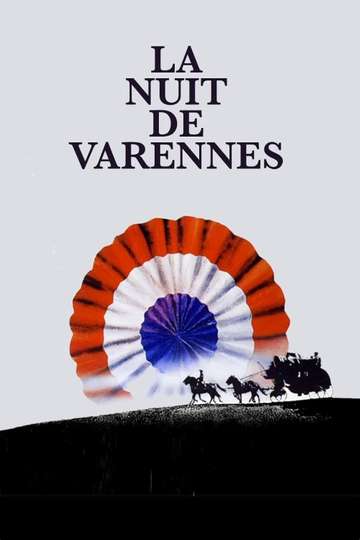 The Night of Varennes Poster