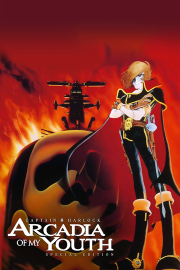 Space Pirate Captain Harlock: Arcadia of My Youth