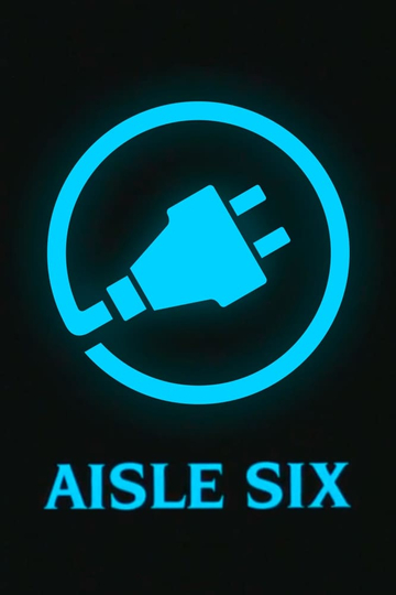 Aisle Six Poster