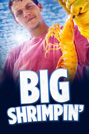 Big Shrimpin'