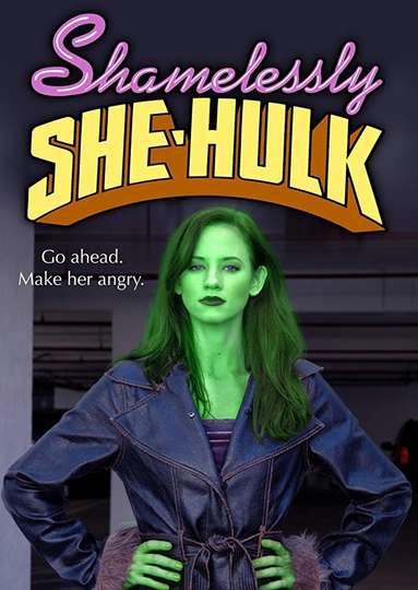 Shamelessly She-Hulk Poster