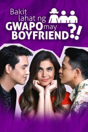 Why Does Every Handsome Guy Have a Boyfriend Poster