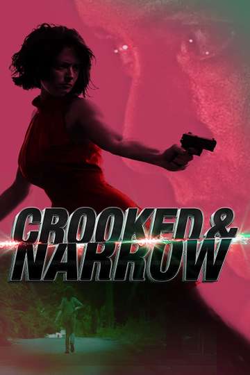 Crooked  Narrow Poster