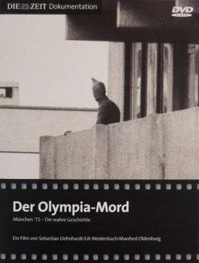 Der OlympiaMord München 72  Die wahre Geschichte Poster