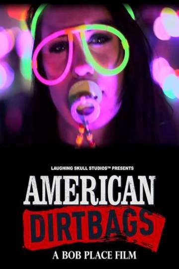 American Dirtbags Poster
