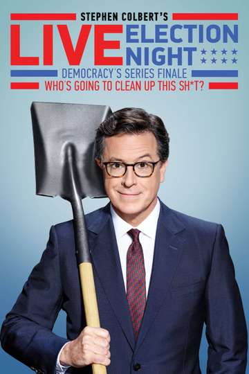 Stephen Colberts Live Election Night Democracys Series Finale Poster