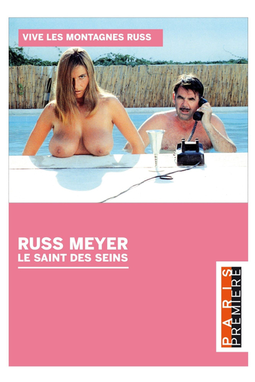 Russ Meyer  Le Saint Des Seins