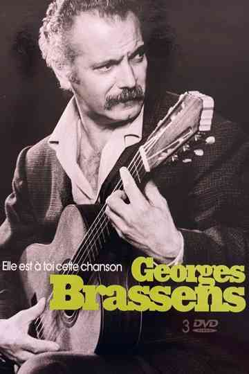 Georges Brassens : Elle est à toi cette chanson