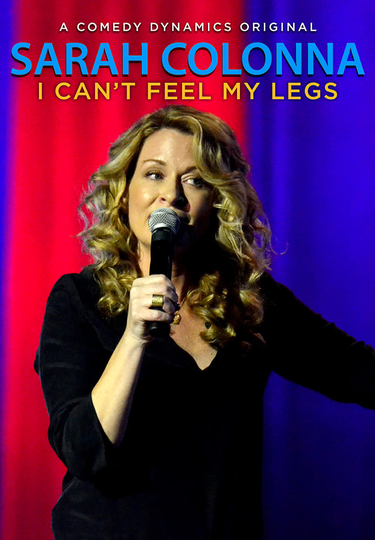 Sarah Colonna I Cant Feel My Legs