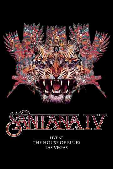 Santana IV - Live At The House of Blues, Las Vegas Poster