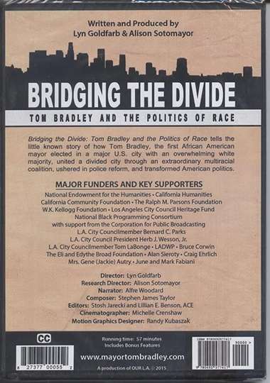 Bridging the Divide Tom Bradley and the Politics of Race