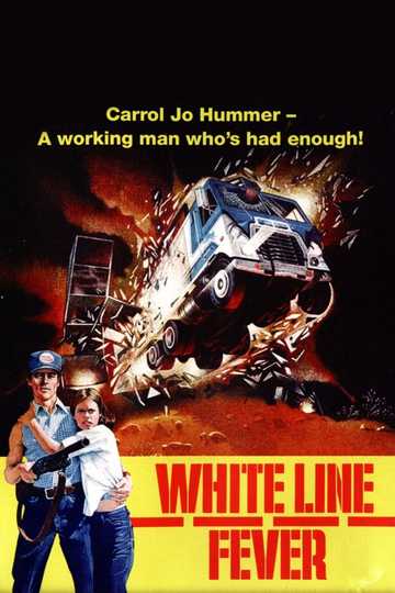 White Line Fever Poster