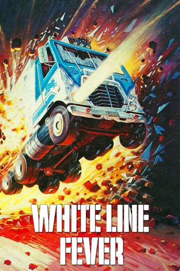 White Line Fever Poster