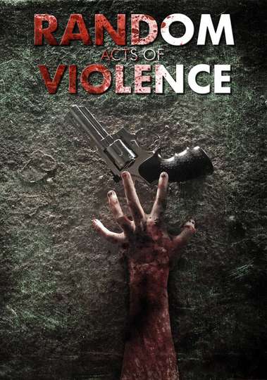 Random Acts of Violence Poster