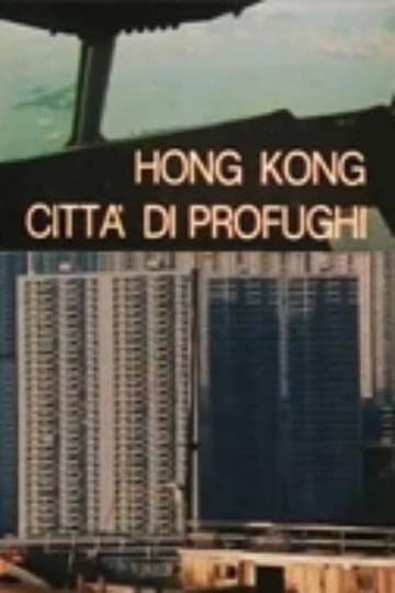 Hong Kong città di profughi