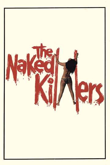 The Naked Killers Poster