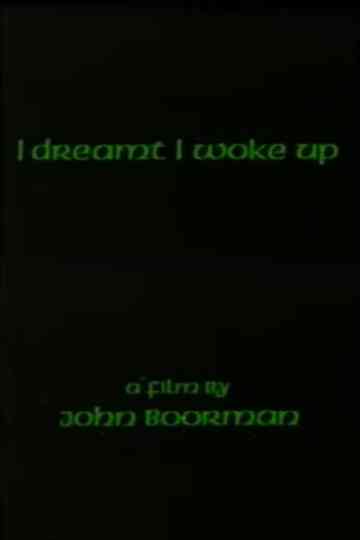 I Dreamt I Woke Up