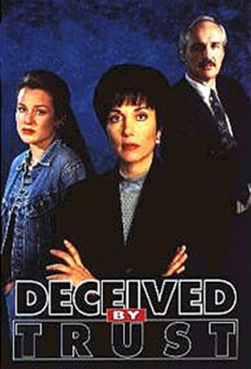 Deceived by Trust: A Moment of Truth Movie Poster