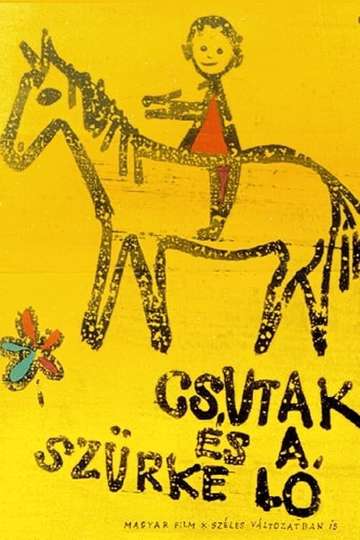 Csutak and the Grey Horse Poster