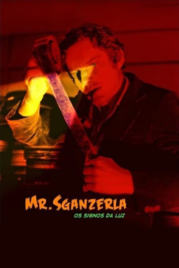 Mr Sganzerla Os Signos da Luz