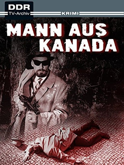 Der Mann aus Kanada Poster