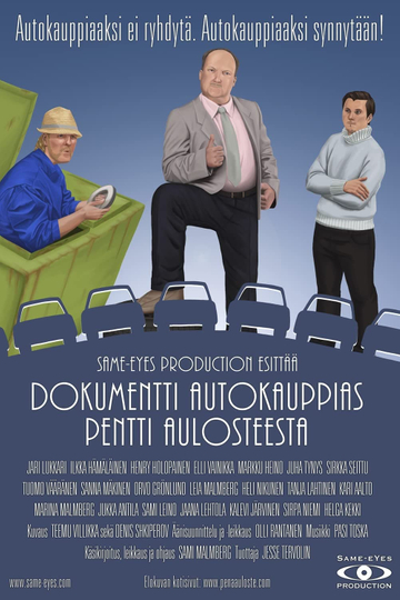 Dokumentti Autokauppias Pentti Aulosteesta Poster