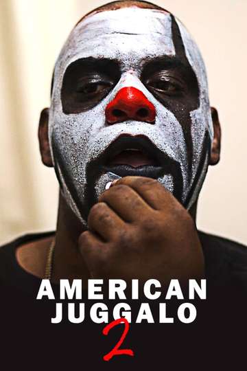 American Juggalo 2 Poster
