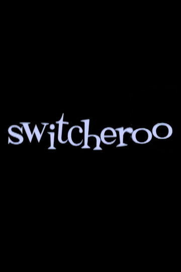 Switcheroo Poster