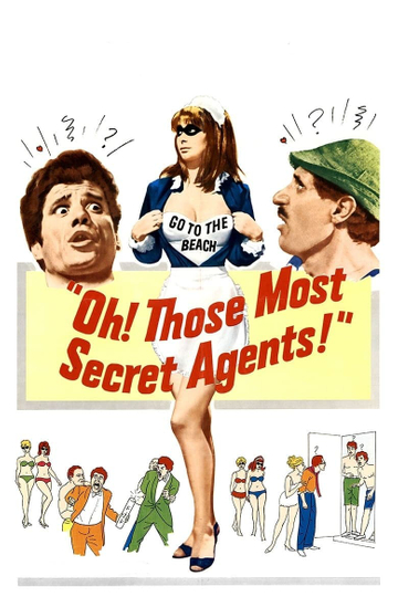 Oh! Those Most Secret Agents Poster