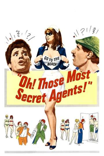 Oh Those Most Secret Agents