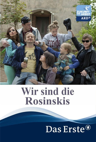 Wir sind die Rosinskis