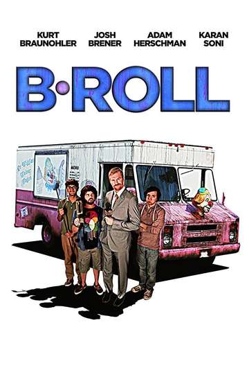 BRoll Poster