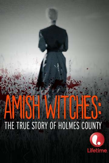 Amish Witches The True Story of Holmes County Poster