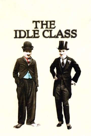 The Idle Class Poster