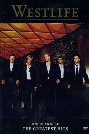 Westlife Unbreakable  Greatest Hits Poster
