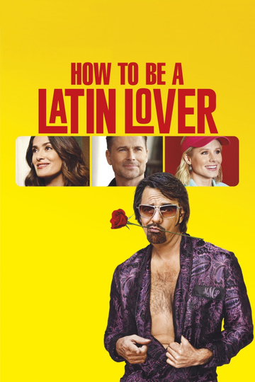 How to Be a Latin Lover Poster