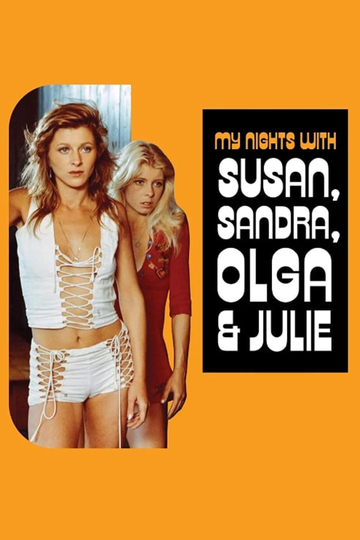 My Nights with Susan, Sandra, Olga & Julie Poster