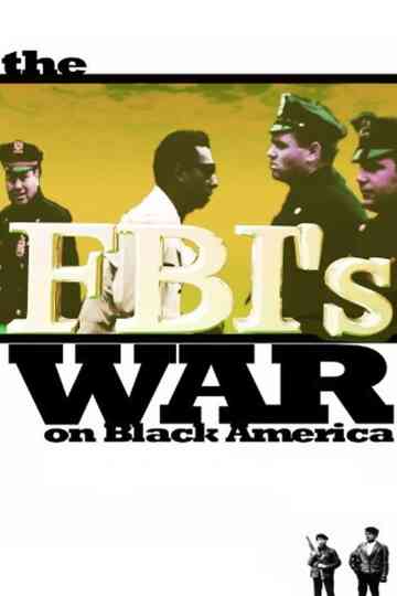 The FBI's War on Black America Poster