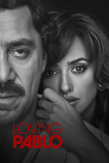 Loving Pablo Poster