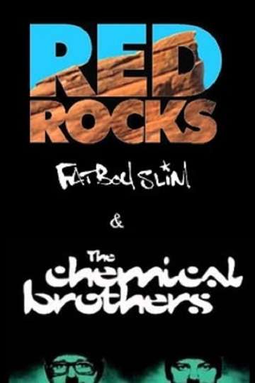 Fatboy Slim and The Chemical Brothers Live at Red Rocks Poster